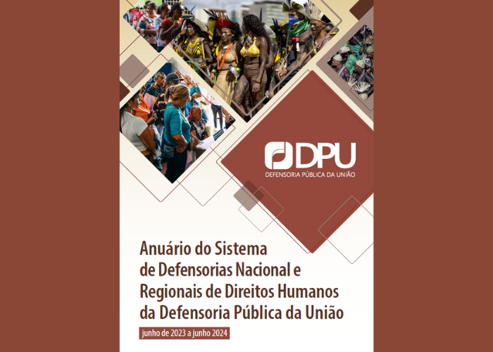 DPU publica relatório que detalha atuação de defensores e defensoras de direitos humanos