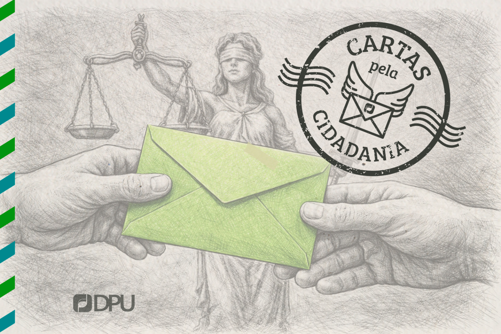 Cartas pela Cidadania | Da carta ao processo: como pedidos escritos à mão viram análise jurídica na DPU