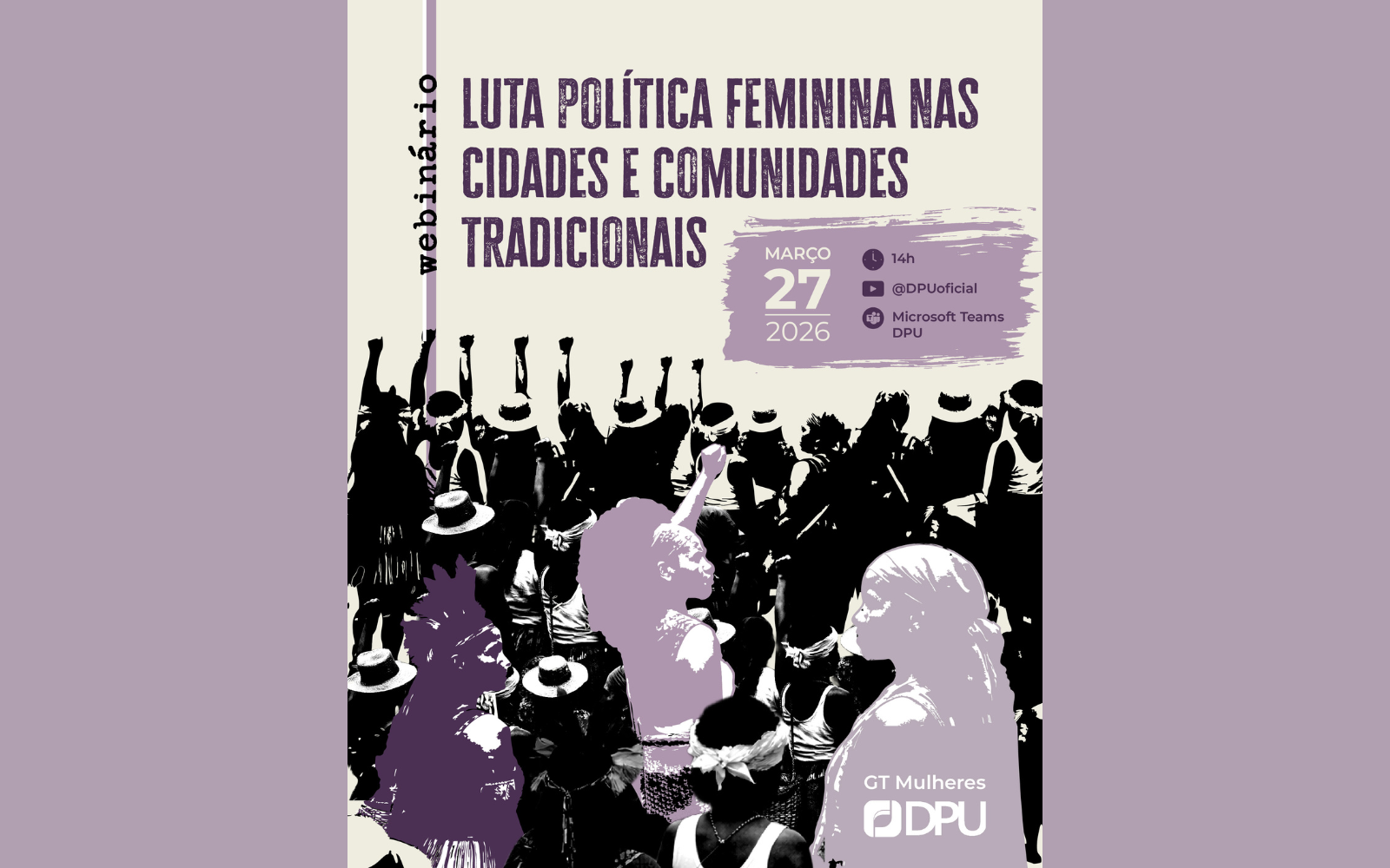 DPU promove webinário sobre a luta política das mulheres em diferentes territórios