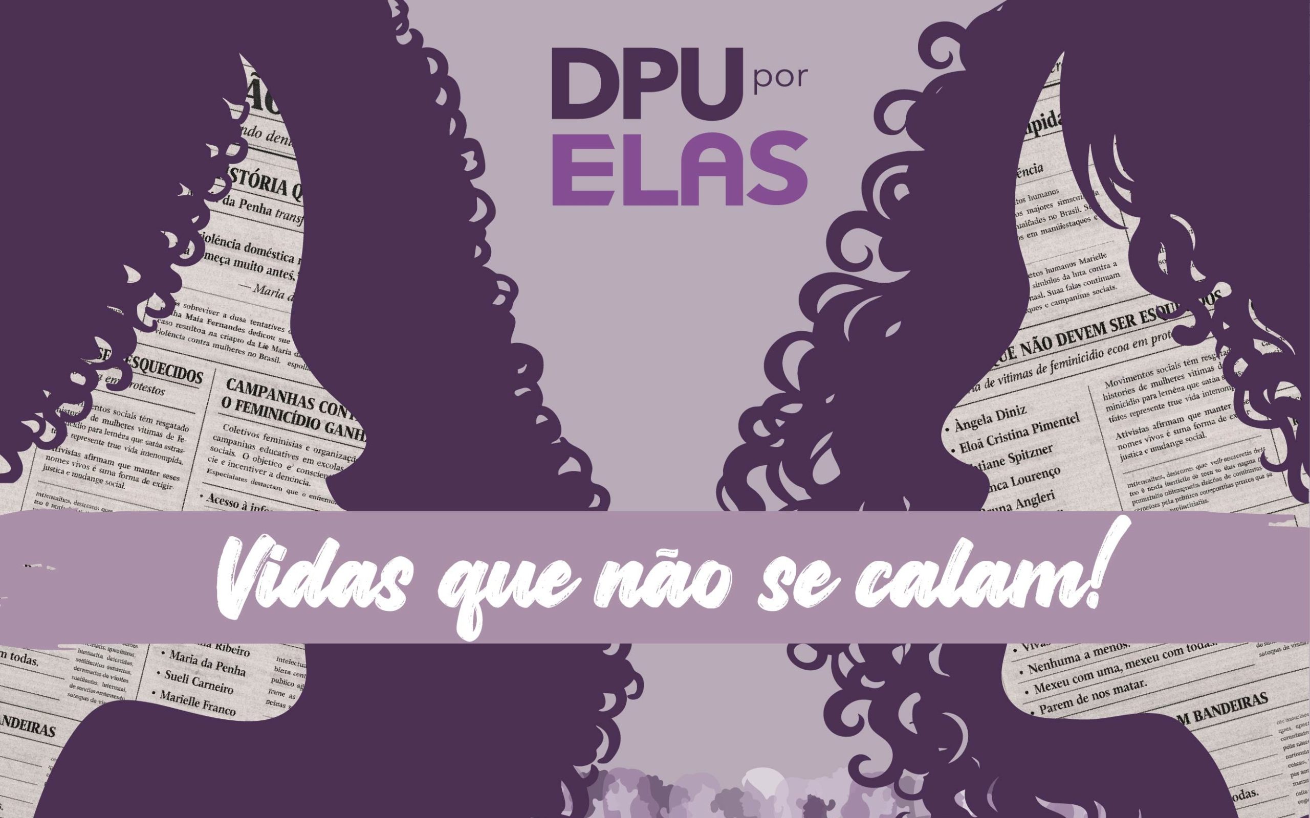 DPU por Elas – Vozes que não se calam | Mulheres em espaços de liderança na Defensoria fortalecem atuação institucional com perspectiva de gênero 